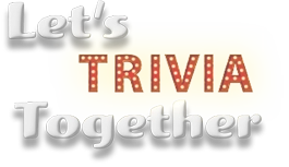 Trivia Questions